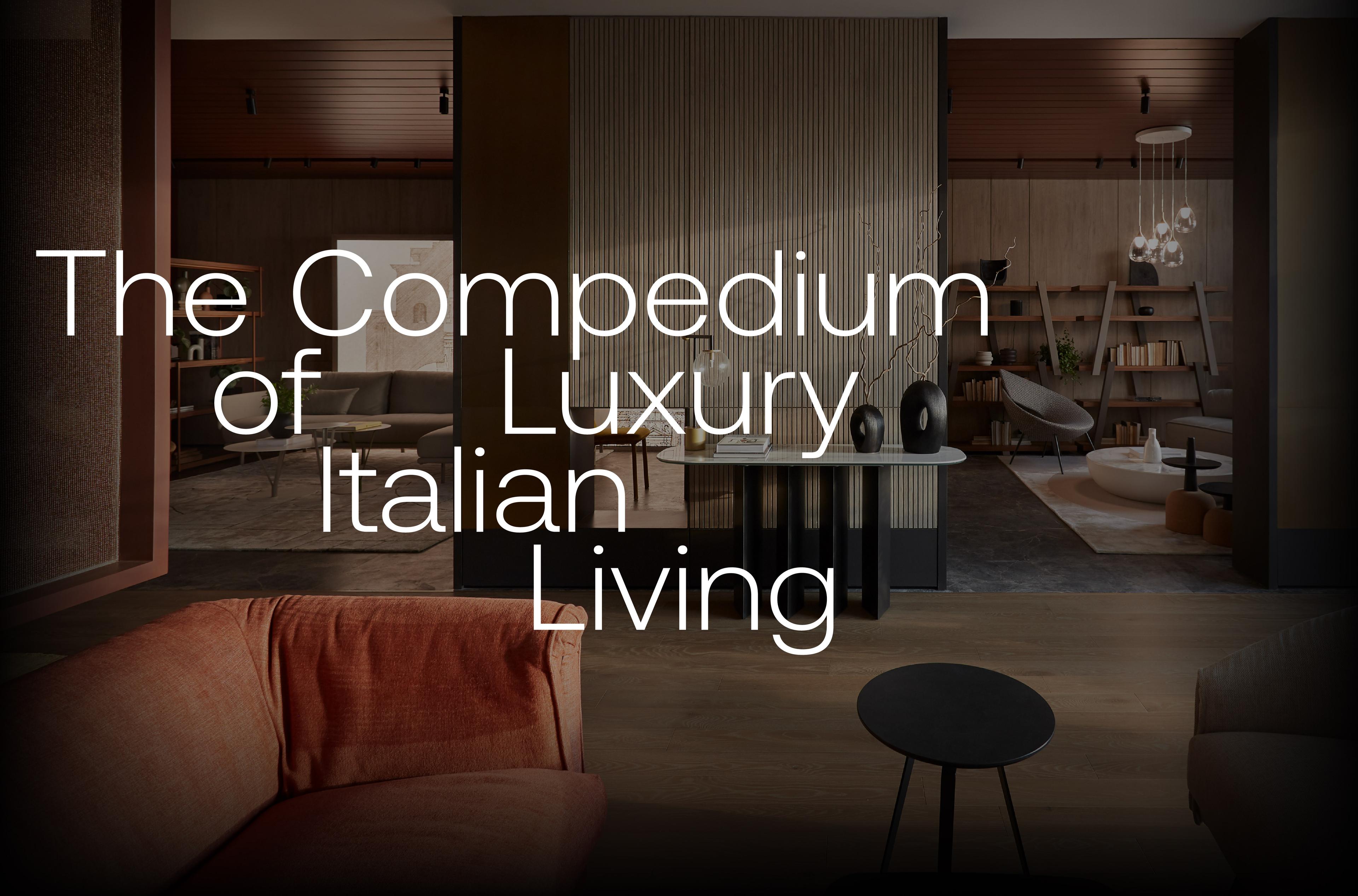 The Compendium of Luxury Italian Living